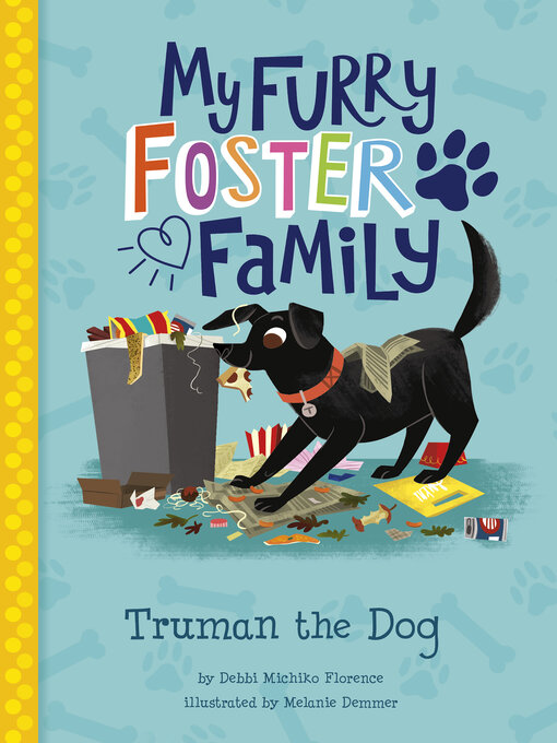 Debbi Michiko Florence创作的Truman the Dog作品的详细信息 - 可供借阅